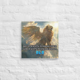 Wants Of God Canvas