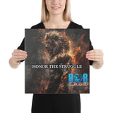 Honor The Struggle Canvas