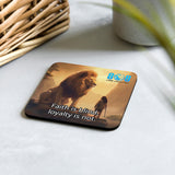 Faith And Loyalty Coaster