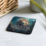 Christ Strengthens You Coaster